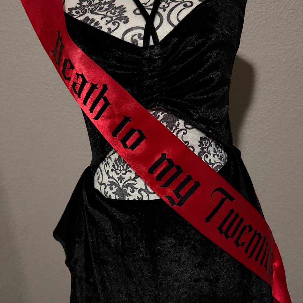 Death to my twenties sash